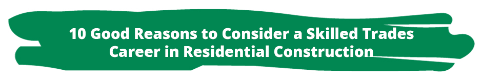 10 good reasons to consider a skilled trades career 