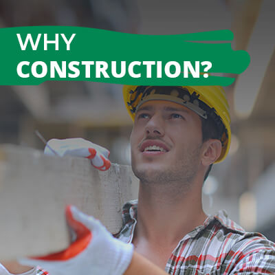 Why Construction