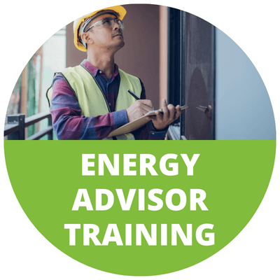 A person wearing a hard hat and safety vest writes on a clipboard. The lower half of the circle contains the text ENERGY ADVISOR TRAINING in bold white letters on a green background.