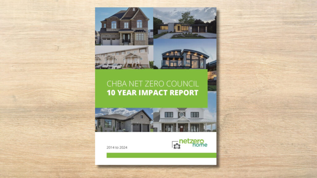 Collage of modern homes above and below a green banner reading CHBA Net Zero Council 10 Year Impact Report. Footer text reads 2014 to 2024 with the Net Zero Home logo.