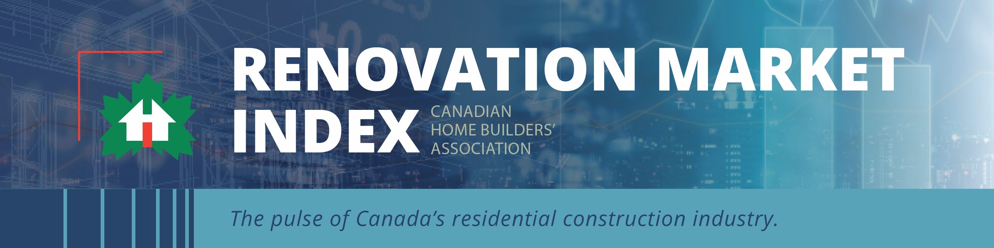 A banner for the Renovation Market Index by the Canadian Home Builders’ Association, featuring a house icon on a maple leaf and the tagline, The pulse of Canada’s residential construction industry—assessing current renovation activity.
