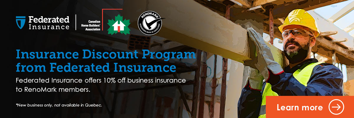 A construction worker wearing a yellow hard hat and safety vest works on a building frame. Text promotes a 10% business insurance discount for RenoMark members from Federated Insurance. Logos included. “Learn more” button is visible.
