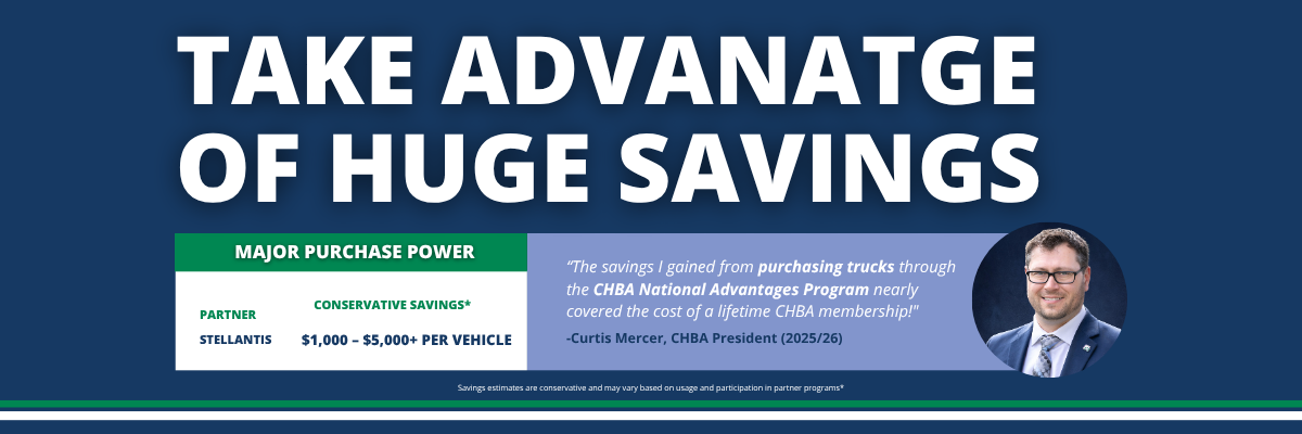 Banner promoting exclusive CHBA National Advantages Program savings on Stellantis vehicles, featuring a quote from CHBA President Curtis Mercer and a photo of a man in a suit and glasses. The design incorporates blue, green, and white elements for a fresh, professional look.