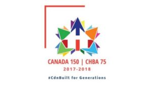 Logo with colorful arrows forming a house shape, celebrating Canada 150 and CHBA 75 (2017-2018), with hashtag #CdnBuilt for Generations below.