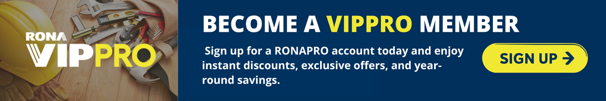 Banner promoting RONA VIPPRO membership with tools on the left, bold text inviting to join, and a yellow Sign Up button on the right. Offers discounts, exclusive offers, and year-round savings.